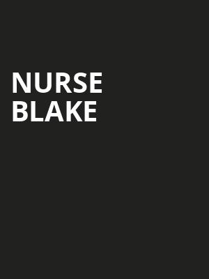 Nurse Blake, Walker Theatre, Chattanooga