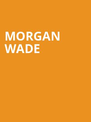 Morgan Wade, The Signal, Chattanooga