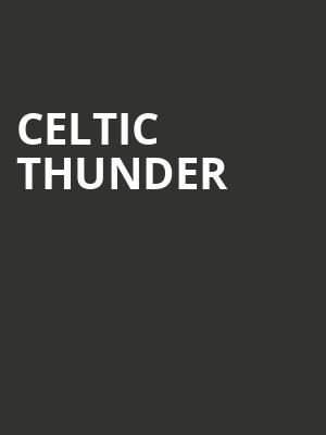Celtic Thunder, Walker Theatre, Chattanooga