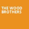 The Wood Brothers, Walker Theatre, Chattanooga